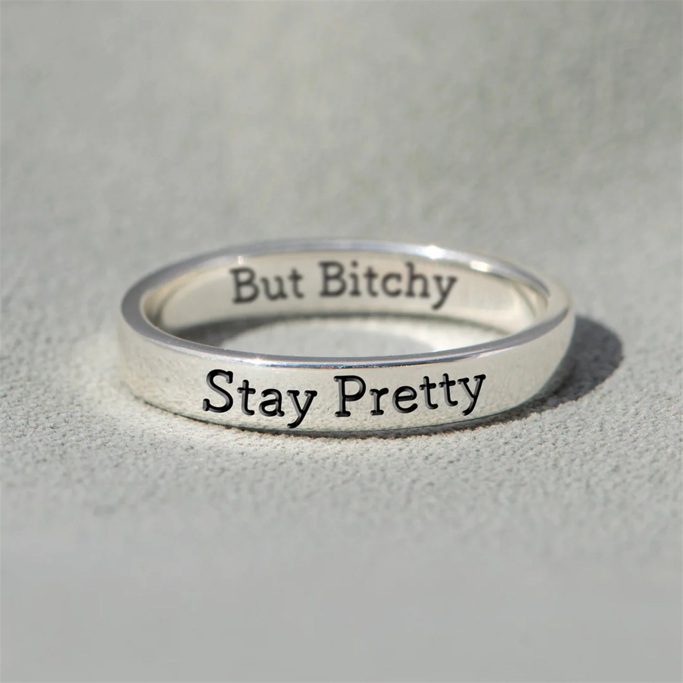 Stay Pretty But Bitchy Mantra Ring
