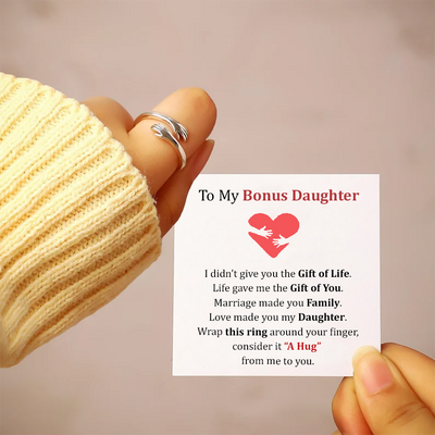 Bonus Daughter - I Didn't Give You Gift of Life - 925 Sterling Silver Hug Ring
