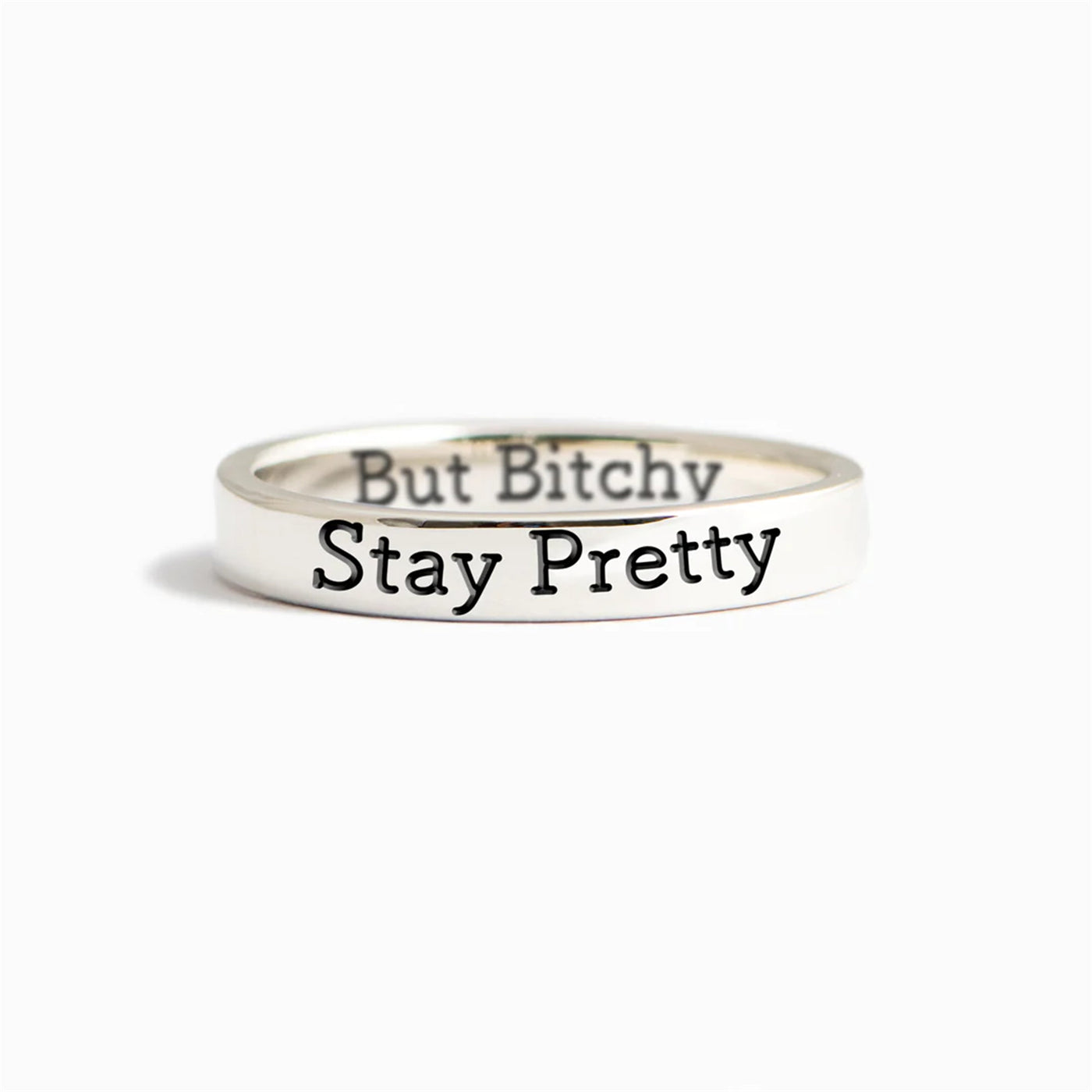 Stay Pretty But Bitchy Mantra Ring