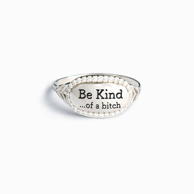 💓2025-New Year Hot Sale🎁 BE KIND...OF A BI♥CH Signature Ring